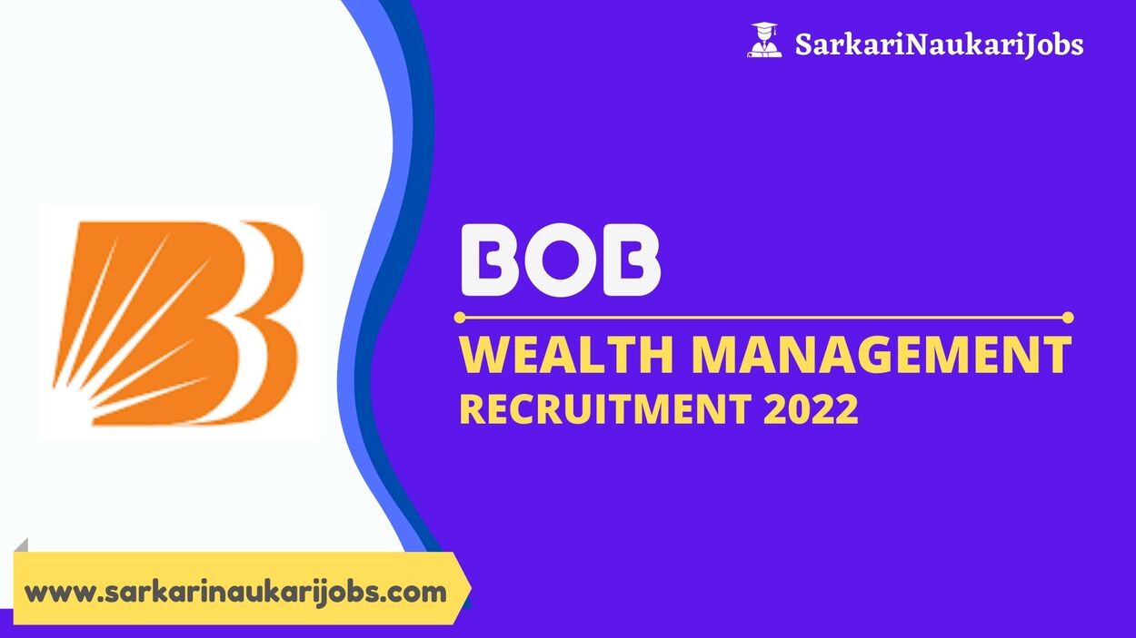 BOB Wealth Management Recruitment 2022