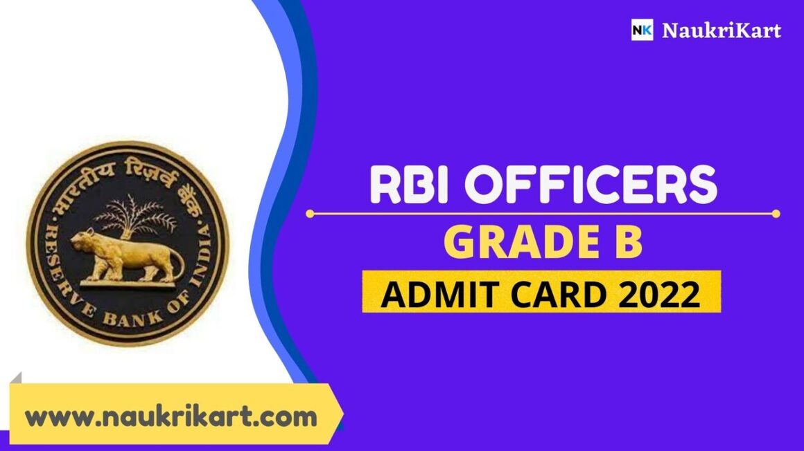 RBI Officer Grade B Admit Card 2022 Released, Download Link Here