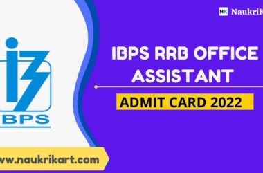 IBPS RRB Office Assistant Admit Card 2022