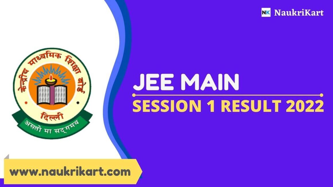 JEE Main Session 1 Result 2022 Declared; Direct Link Here