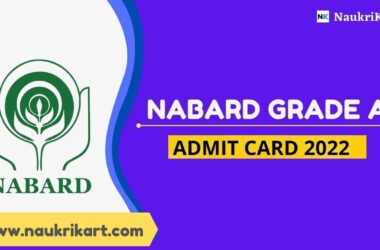 NABARD Grade A Admit Card 2022