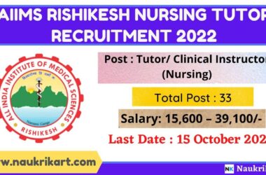 AIIMS Rishikesh Nursing Tutor Recruitment 2022