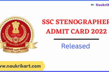 SSC Stenographer Admit Card 2022